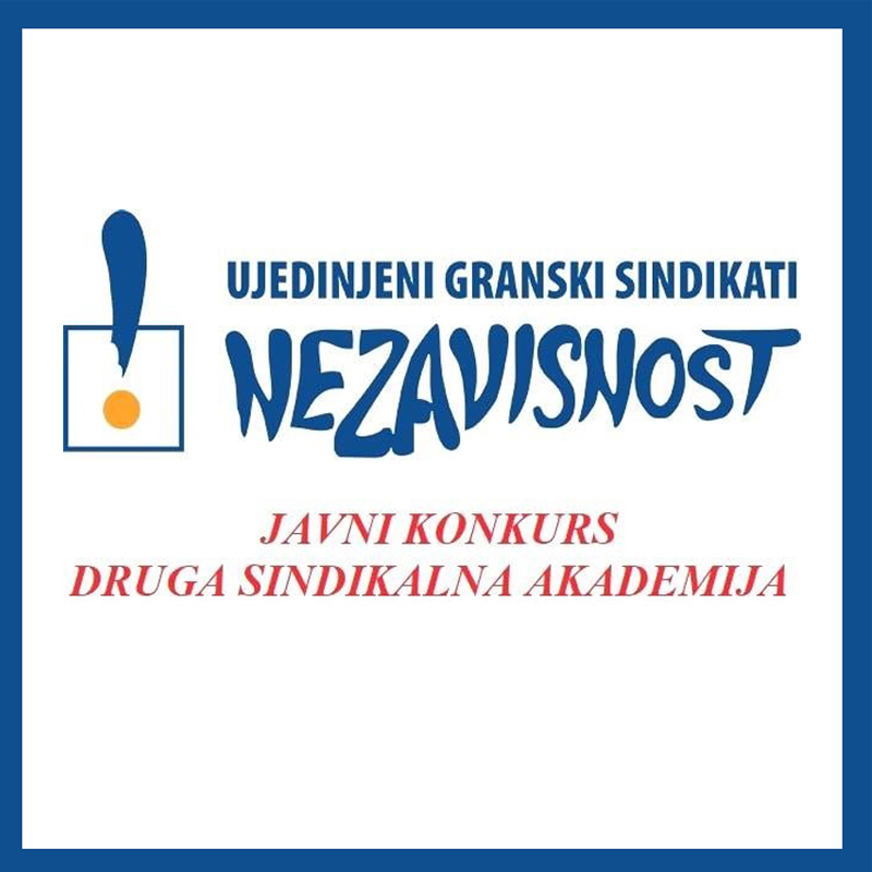 Javni konkurs za drugu sindikalnu akademiju UGS „Nezavisnost“